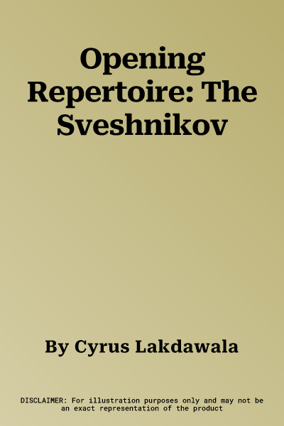 Opening Repertoire: The Sveshnikov