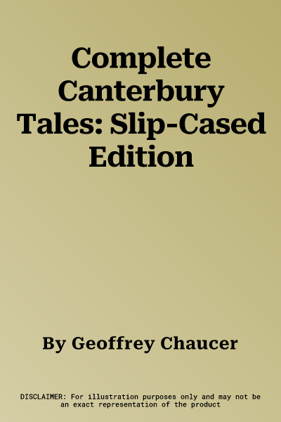 Complete Canterbury Tales: Slip-Cased Edition