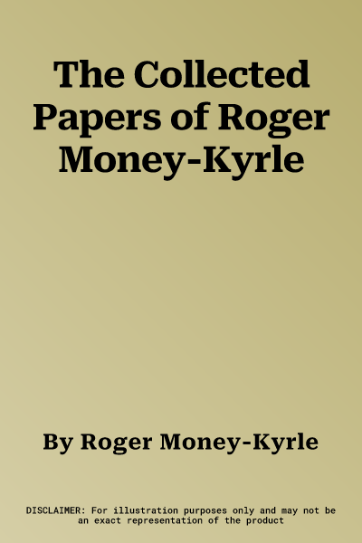 The Collected Papers of Roger Money-Kyrle