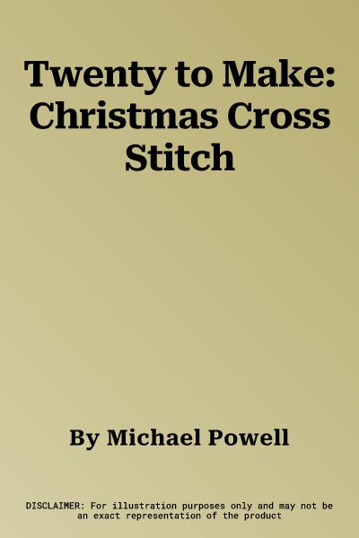 Twenty to Make: Christmas Cross Stitch