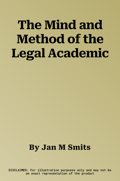 The Mind and Method of the Legal Academic