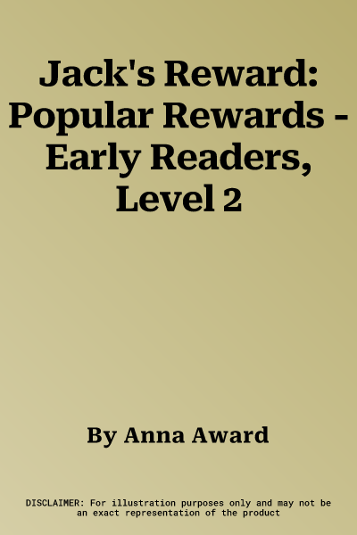 Jack's Reward: Popular Rewards - Early Readers, Level 2