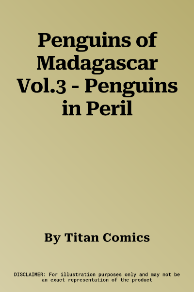 Penguins of Madagascar Vol.3 - Penguins in Peril