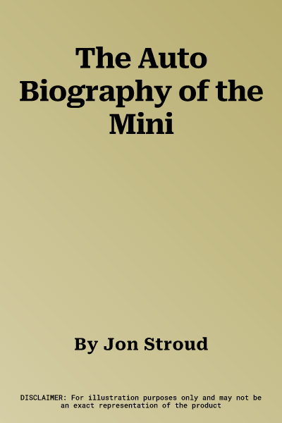 The Auto Biography of the Mini