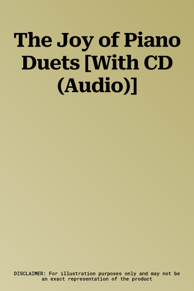 The Joy of Piano Duets [With CD (Audio)]