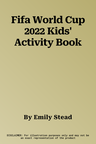 Fifa World Cup 2022 Kids' Activity Book