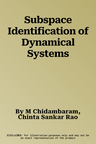 Subspace Identification of Dynamical Systems