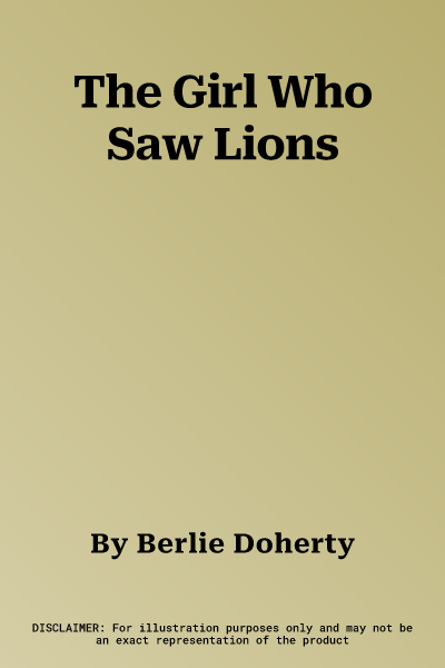 The Girl Who Saw Lions