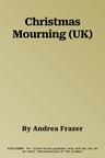 Christmas Mourning (UK)