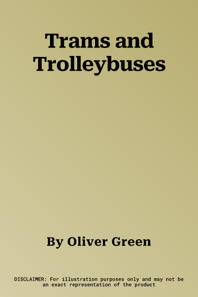 Trams and Trolleybuses