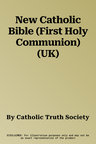 New Catholic Bible (First Holy Communion) (UK)