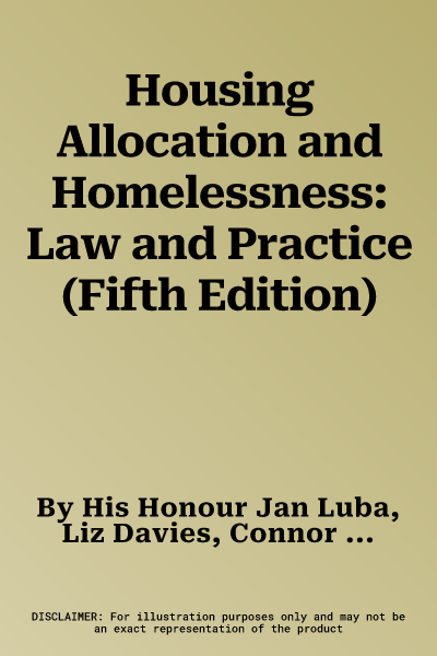 Housing Allocation and Homelessness: Law and Practice (Fifth Edition)