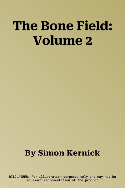 The Bone Field: Volume 2