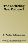 The Encircling Sea: Volume 2