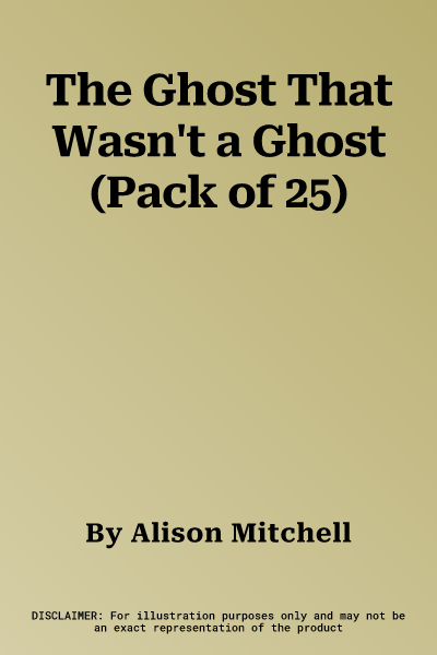 The Ghost That Wasn't a Ghost (Pack of 25)