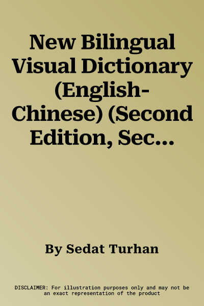 New Bilingual Visual Dictionary (English-Chinese) (Second Edition, Second)