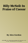 Billy McNeil: In Praise of Caesar