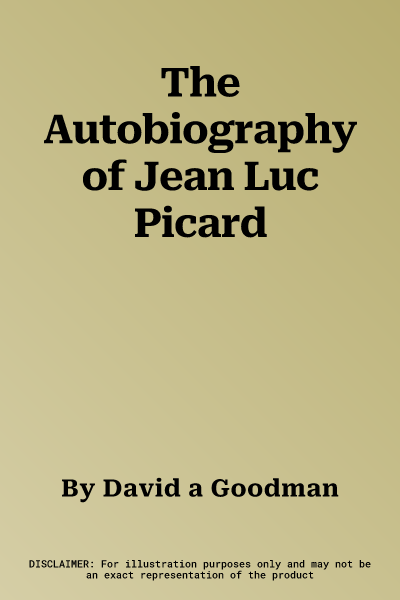 The Autobiography of Jean Luc Picard