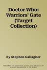 Doctor Who: Warriors' Gate (Target Collection)