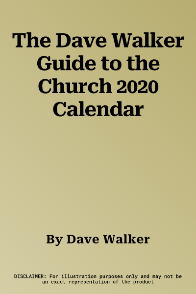 The Dave Walker Guide to the Church 2020 Calendar