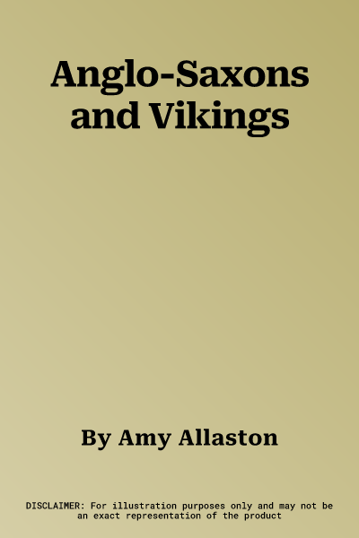 Anglo-Saxons and Vikings