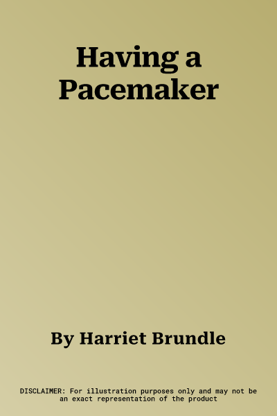 Having a Pacemaker