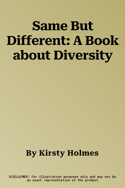 Same But Different: A Book about Diversity