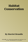 Habitat Conservation