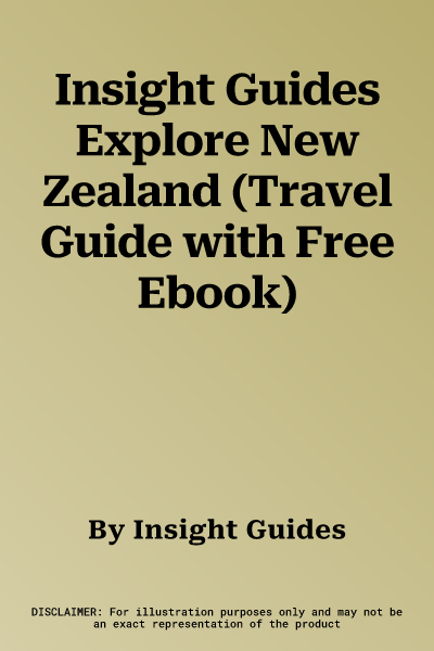 Insight Guides Explore New Zealand (Travel Guide with Free Ebook)