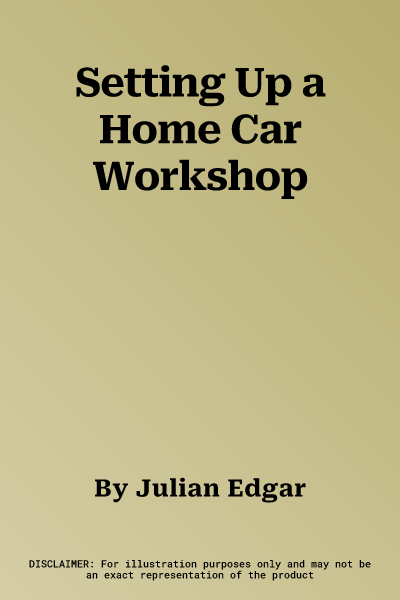 Setting Up a Home Car Workshop