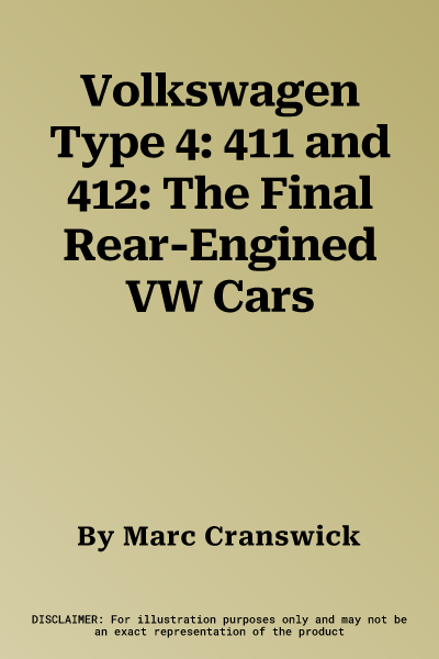 Volkswagen Type 4: 411 and 412: The Final Rear-Engined VW Cars