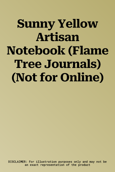 Sunny Yellow Artisan Notebook (Flame Tree Journals) (Not for Online)