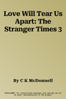 Love Will Tear Us Apart: The Stranger Times 3