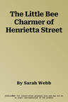 The Little Bee Charmer of Henrietta Street