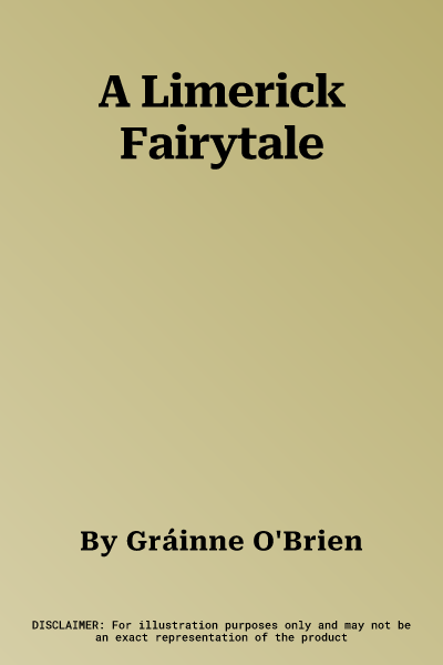 A Limerick Fairytale