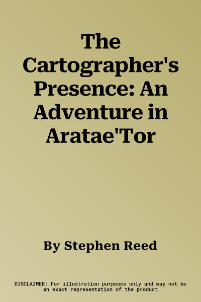 The Cartographer's Presence: An Adventure in Aratae'Tor