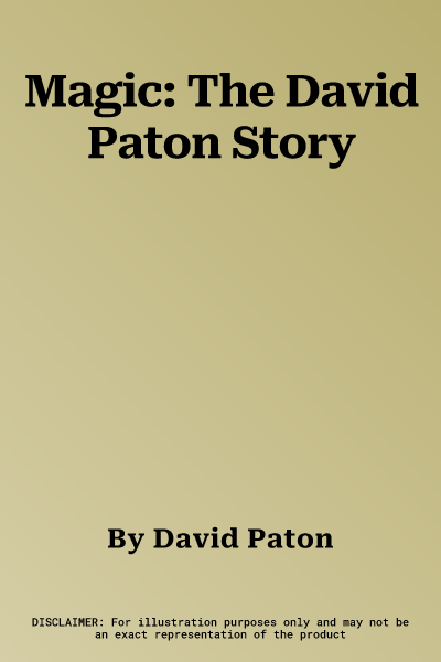 Magic: The David Paton Story