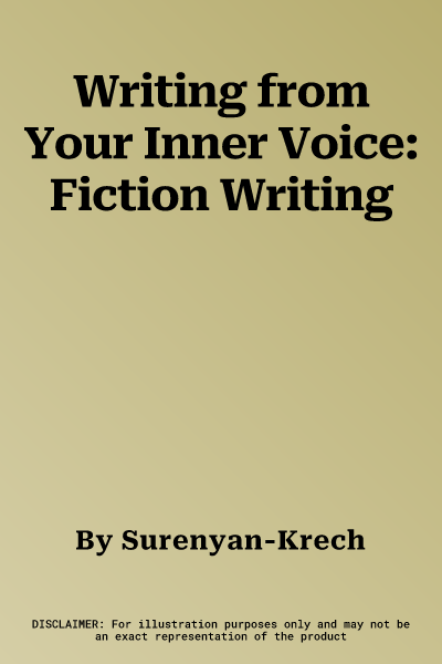 Writing from Your Inner Voice: Fiction Writing