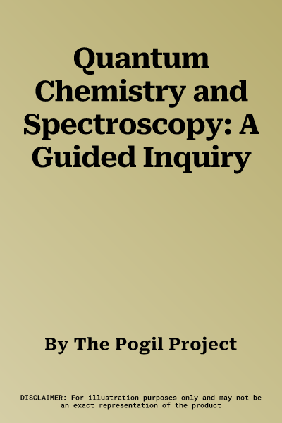 Quantum Chemistry and Spectroscopy: A Guided Inquiry