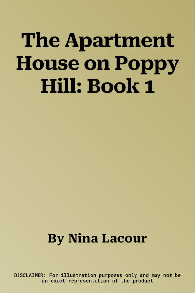 The Apartment House on Poppy Hill: Book 1