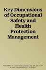 Key Dimensions of Occupational Safety and Health Protection Management