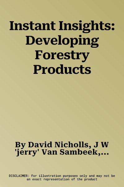 Instant Insights: Developing Forestry Products