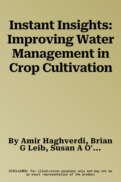 Instant Insights: Improving Water Management in Crop Cultivation