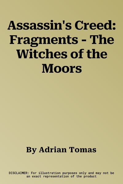 Assassin's Creed: Fragments - The Witches of the Moors