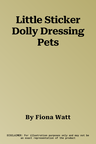 Little Sticker Dolly Dressing Pets