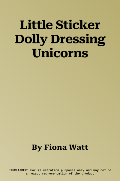 Little Sticker Dolly Dressing Unicorns