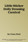 Little Sticker Dolly Dressing Carnival