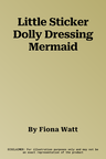 Little Sticker Dolly Dressing Mermaid