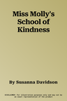 Miss Molly's School of Kindness