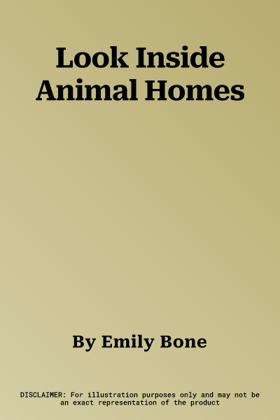 Look Inside Animal Homes